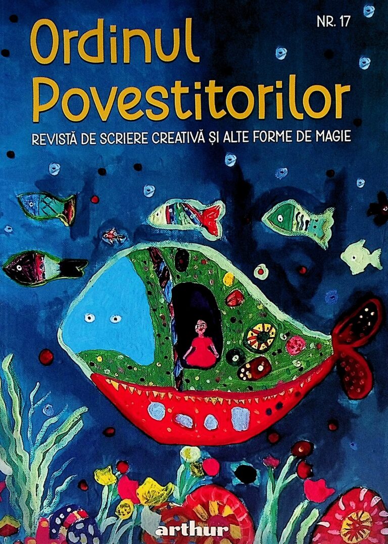 Ordinul povestitorilor, Nr. 17 - Revista de scriere creativa si alte forme de magie
