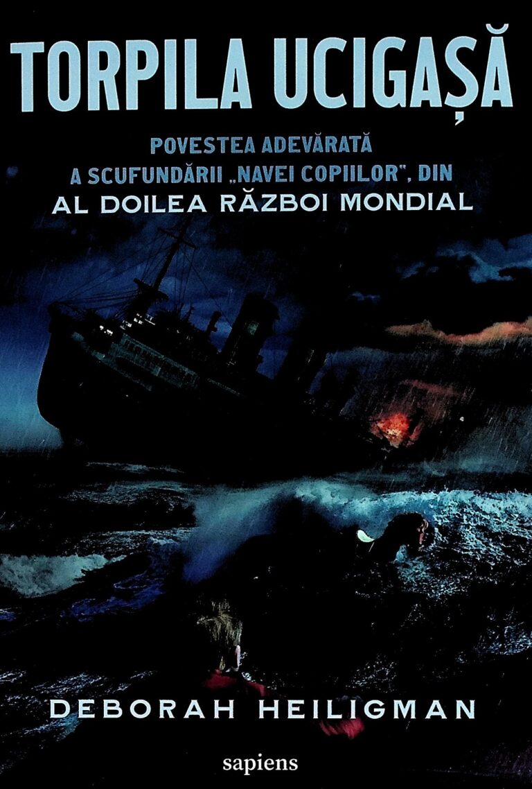 Torpila ucigasa. Povestea adevarata a scufundarii, NaveiCopiilor, din al Doilea Razboi Mondial