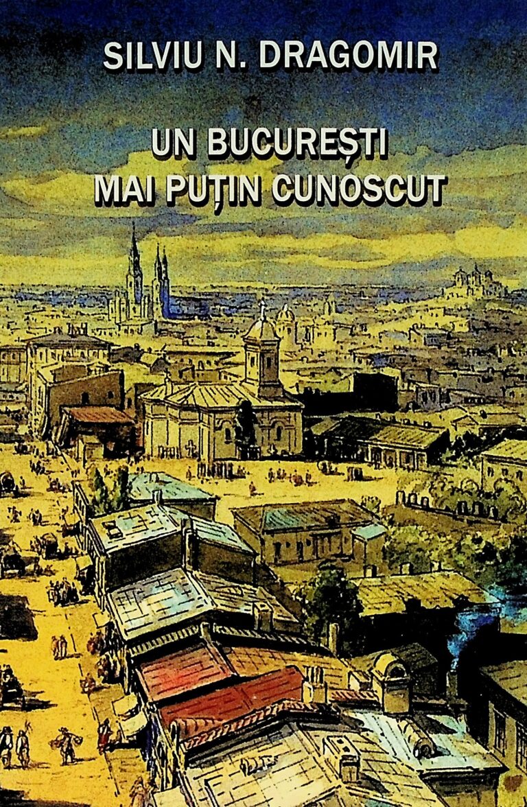 Un Bucuresti mai putin cunoscut