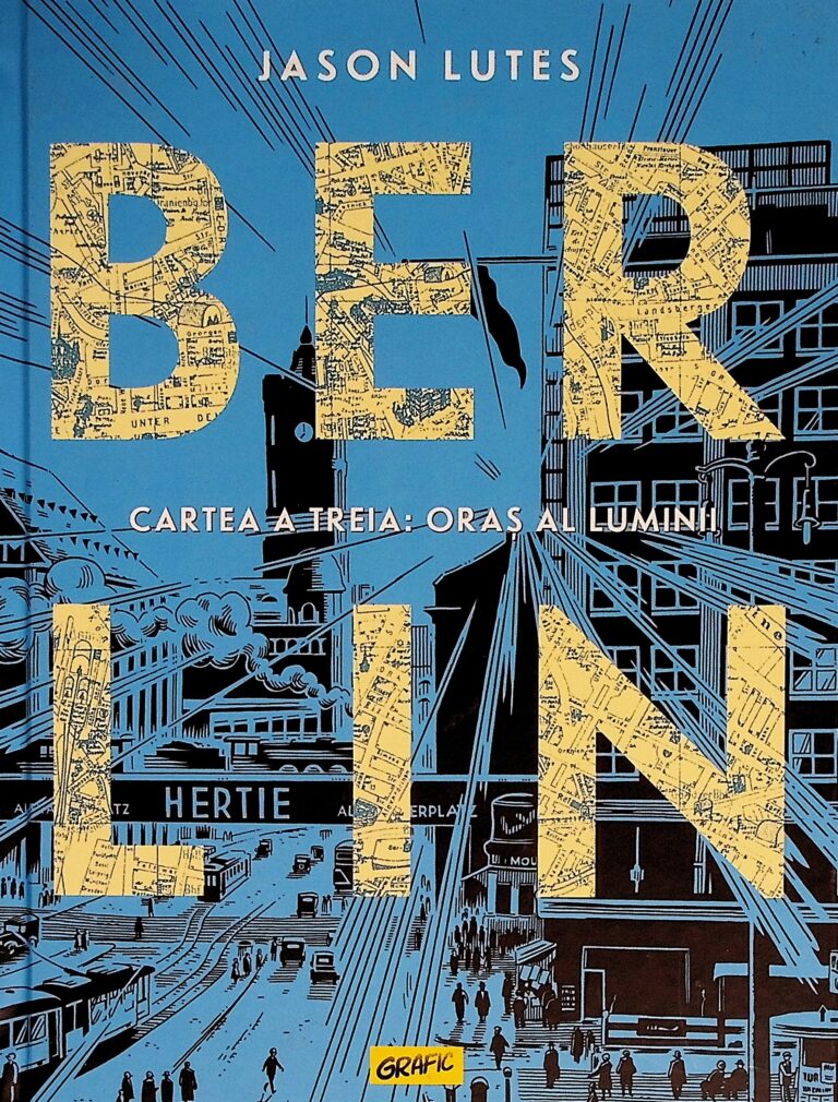 Berlin, cartea a treia - Oras al luminii