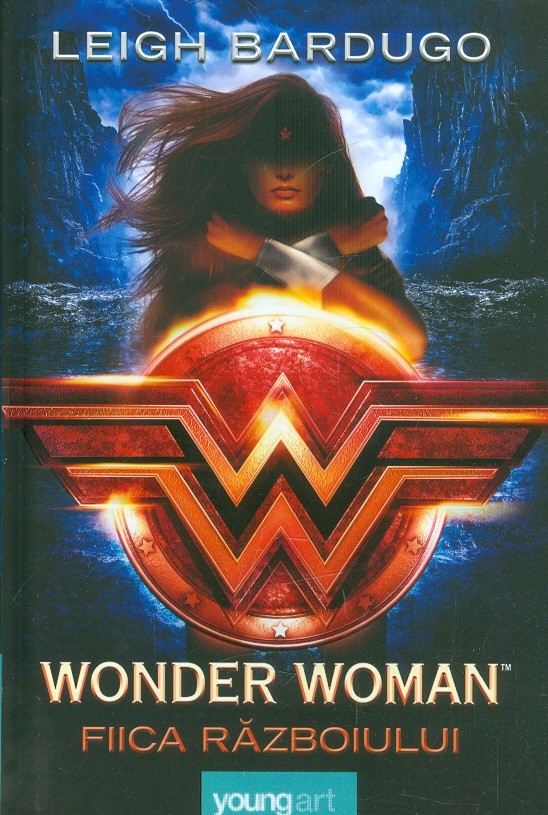Wonder Woman. Fiica razboiului