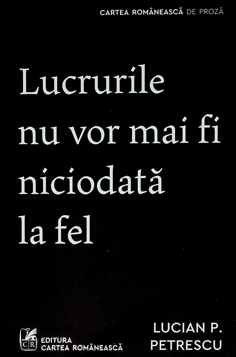 Lucrurile nu vor mai fi niciodata la fel
