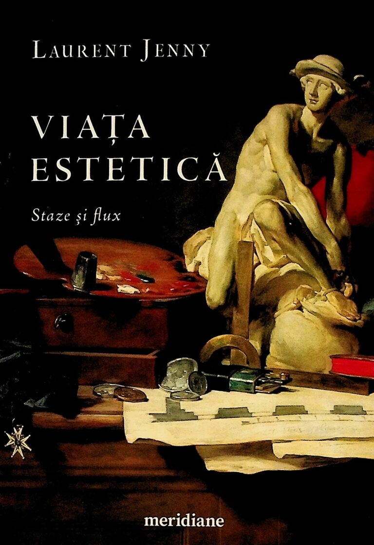 Viata estetica. Staze si flux