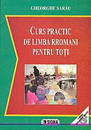 Curs practic de limba rromani pentru toti cu CD