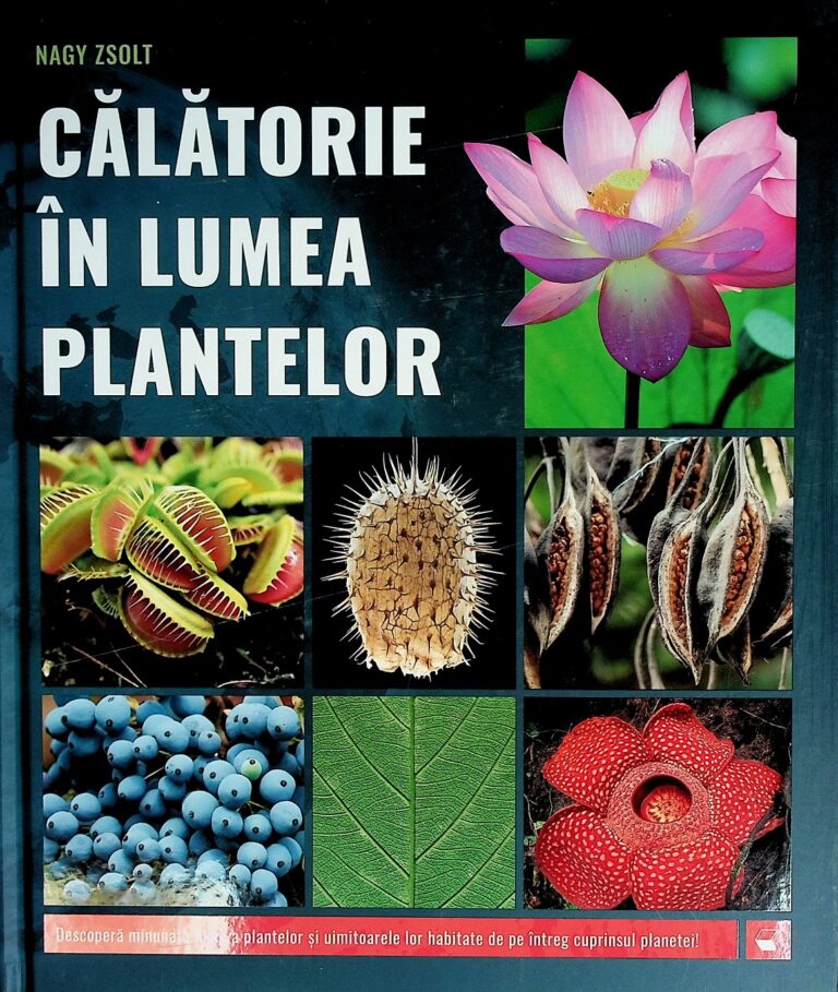 Calatorie in lumea plantelor