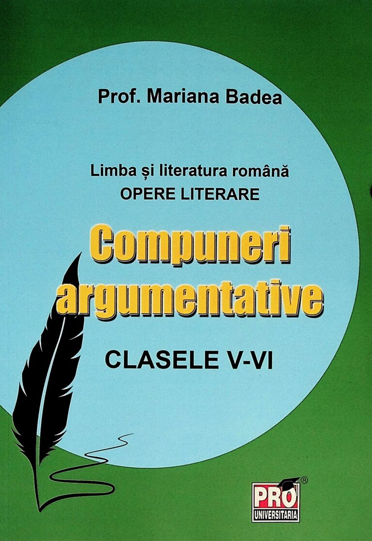 Compuneri argumentative, clasele V-VI