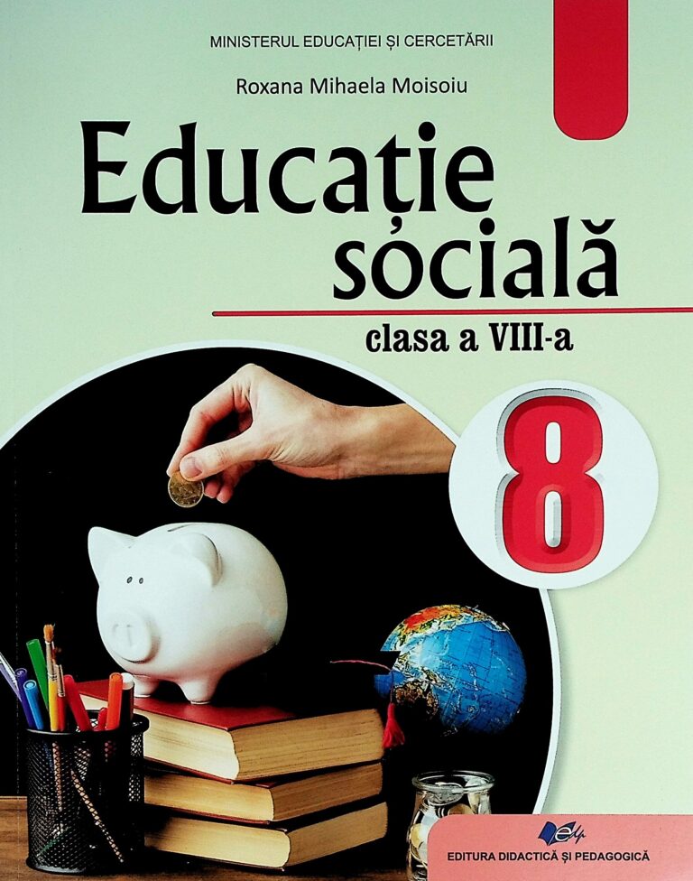 Educatie sociala, clasa a VIII-a