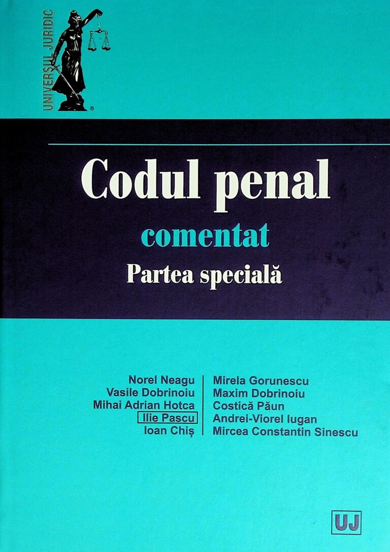 Codul penal. Partea speciala. Comentat