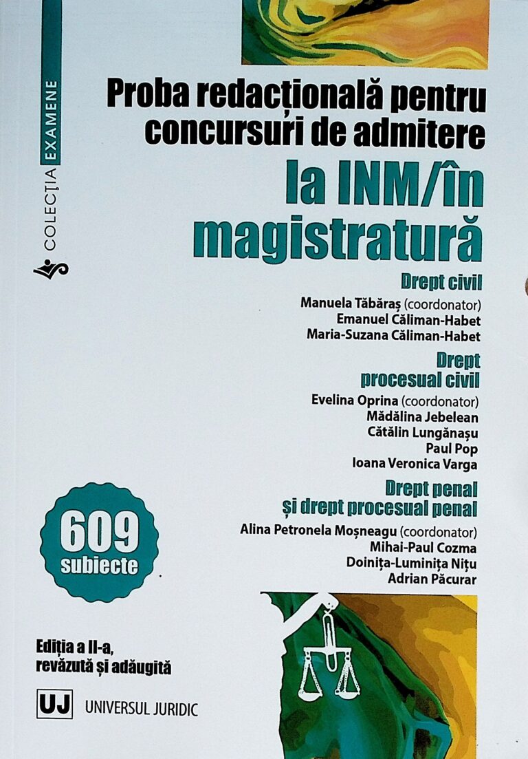 Drept cil-Drept procesual civil-Drept penal si Drept procesual penal -Proba redactionala pentru concursuri de admitere la INM/in magistratura