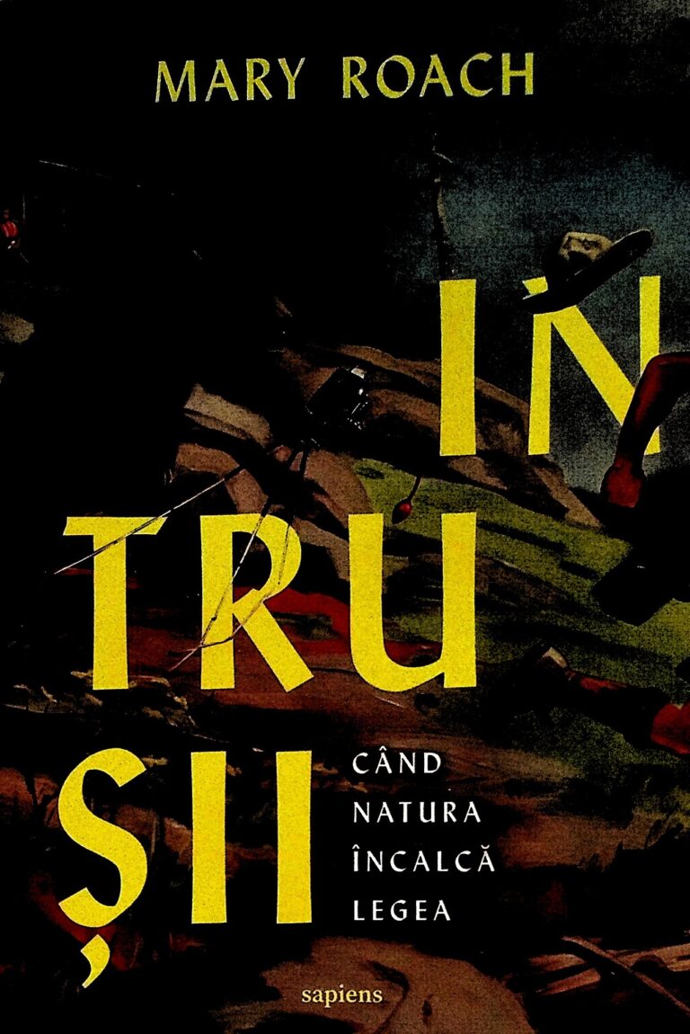 Intrusii. Cand natura incalca legea
