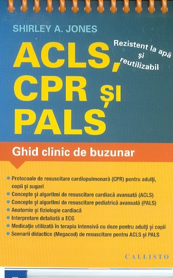 ACLS, CPR si PALS. Ghid clinic de buzunar