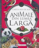 Animale din lumea larga