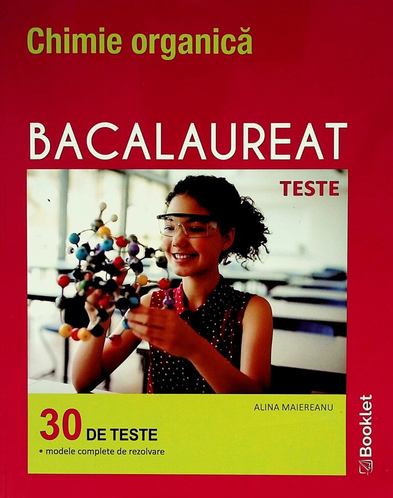 Chimie organica - Bacalaureat. 30 de teste
