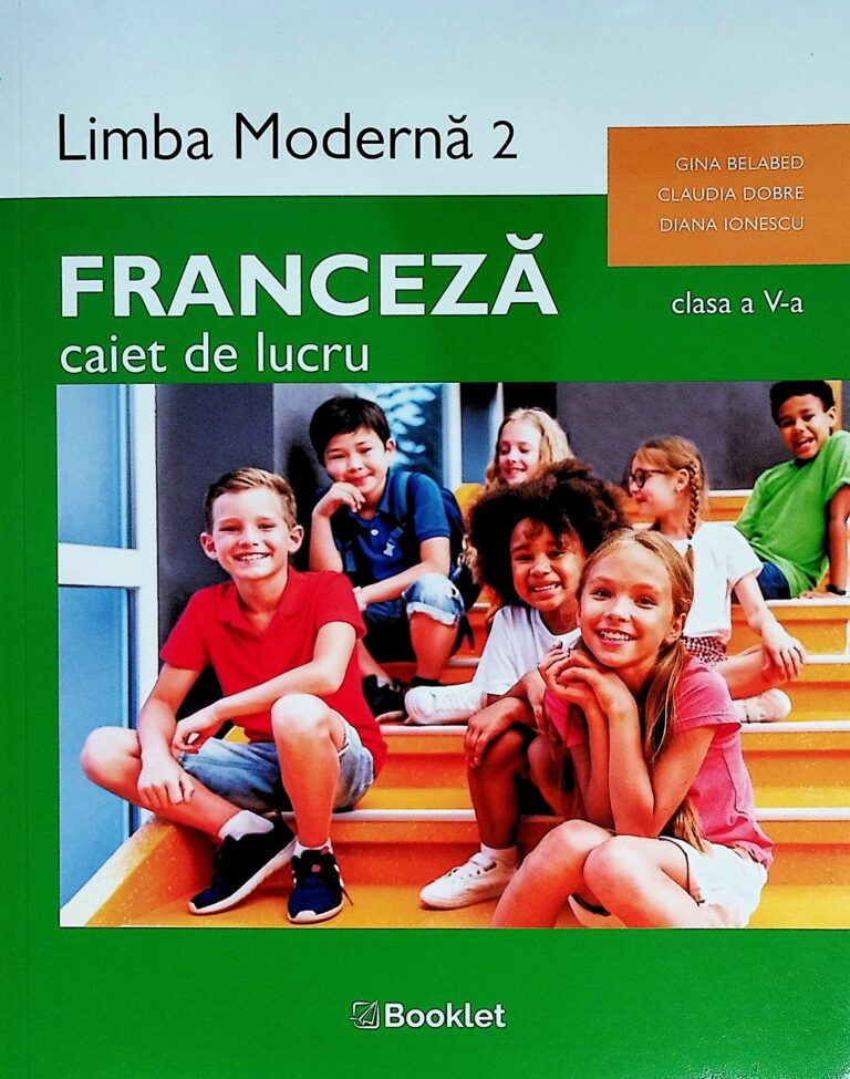 Franceza, clasa a V-a. Limba moderna 2. Caiet de lucru