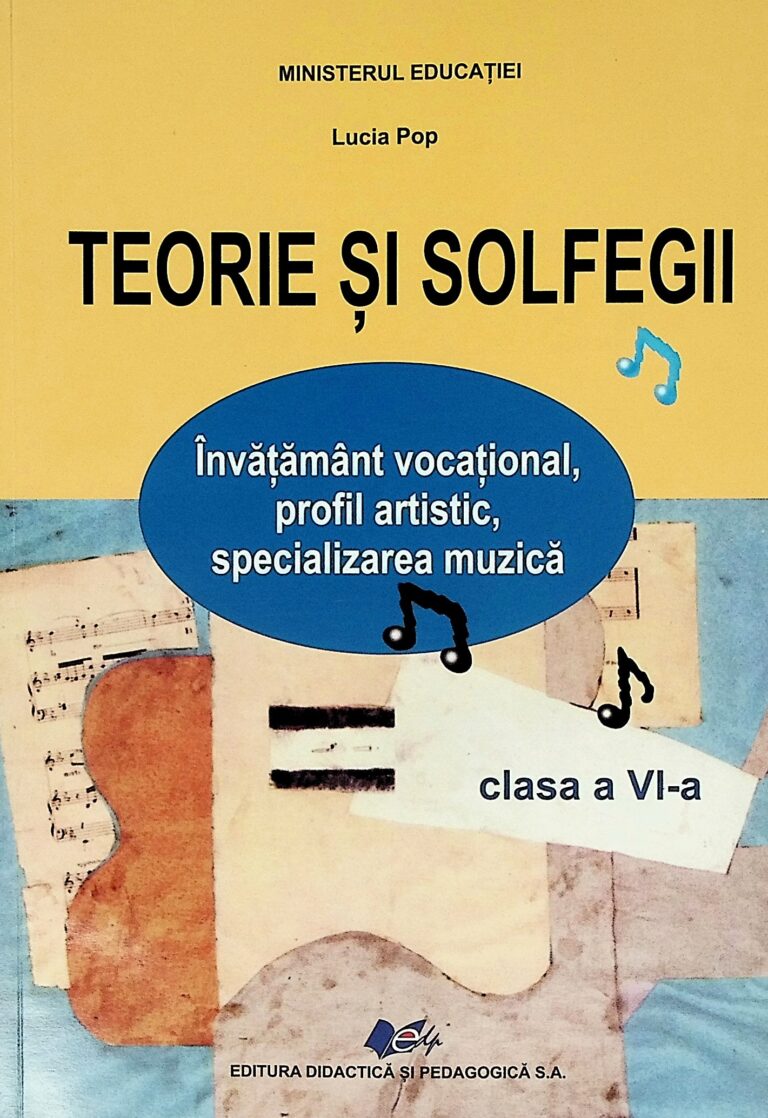 Teorie si solfegii, clasa a VI-a