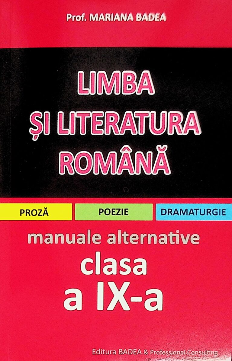 Limba si literatura romana, clasa a IX-a