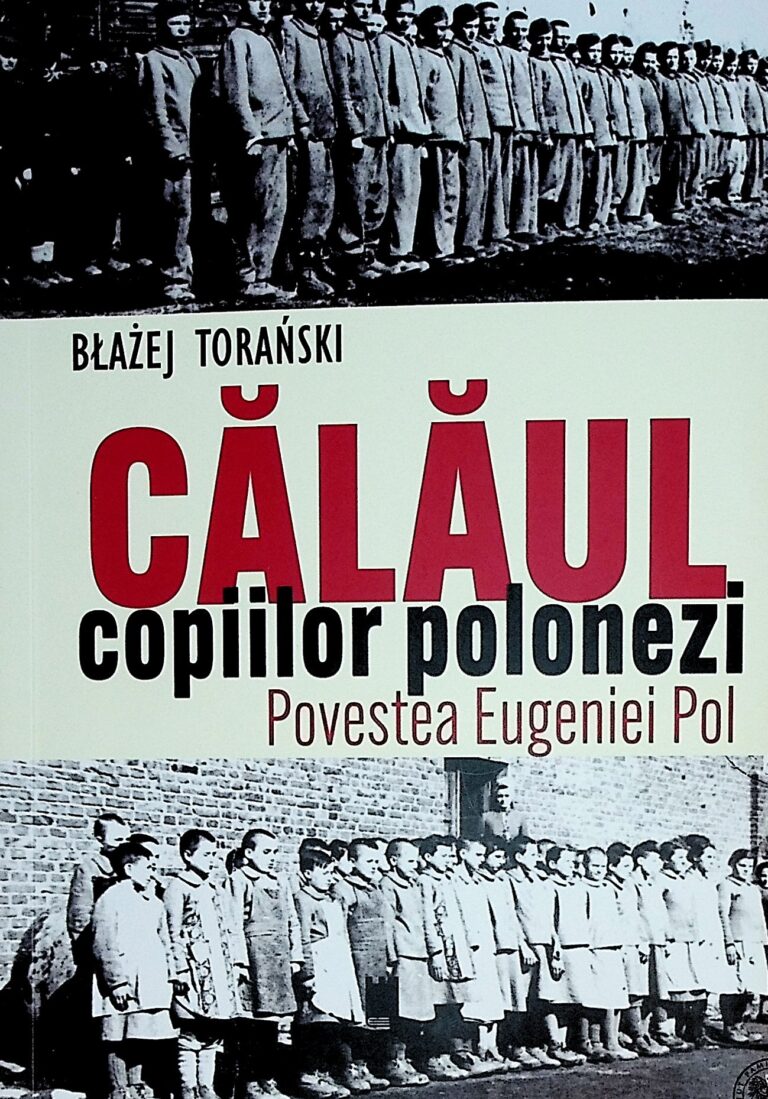 Calaul copiilor polonezi. Povestea Eugeniei Pol