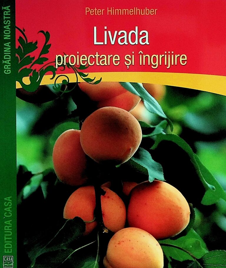 Livada. Proiectare si ingrijire