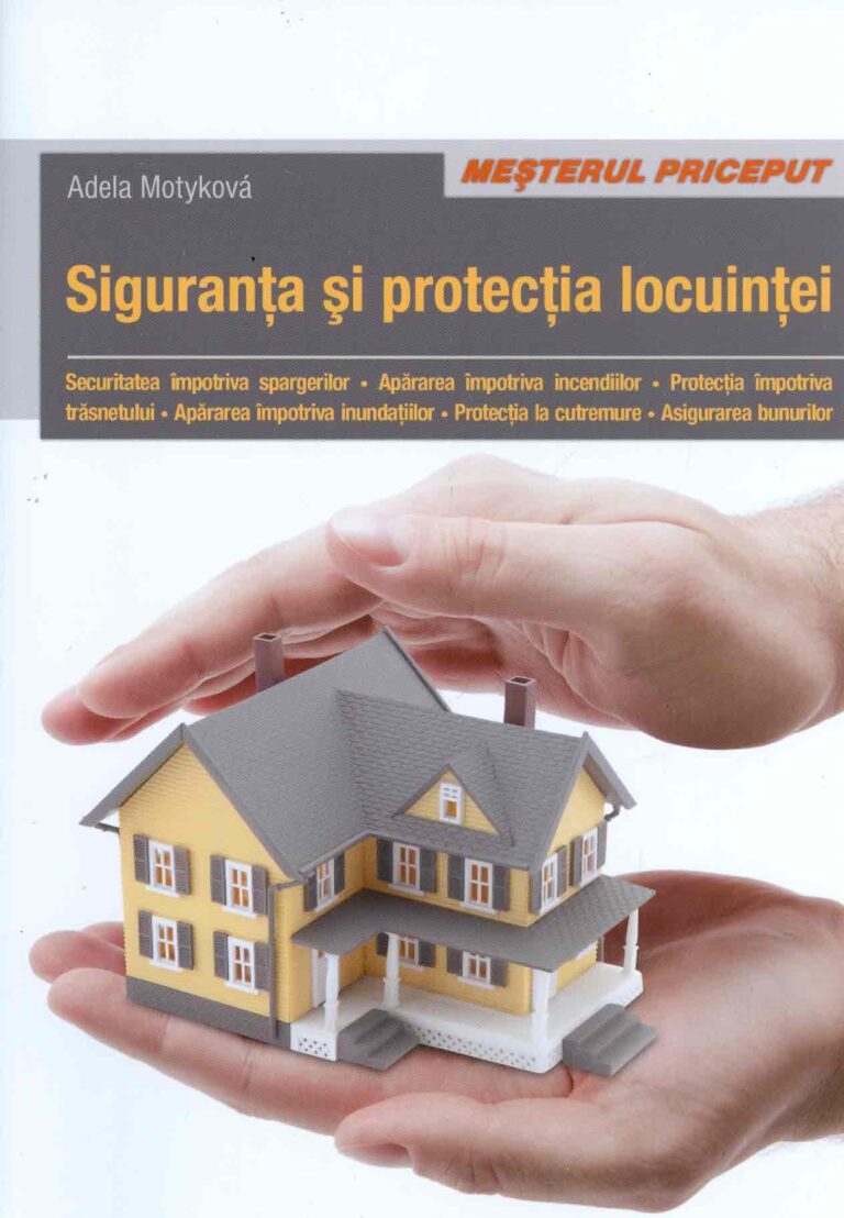 Siguranta si protectia locuintei