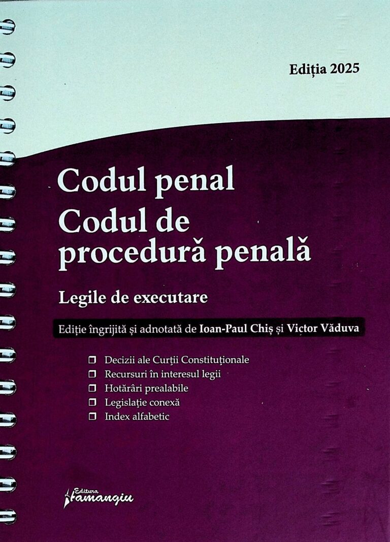 Codul penal. Codul de procedura penala