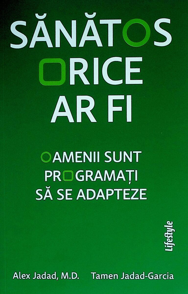 Sanatos orice ar fi. Oamenii sunt programati sa se adapteze
