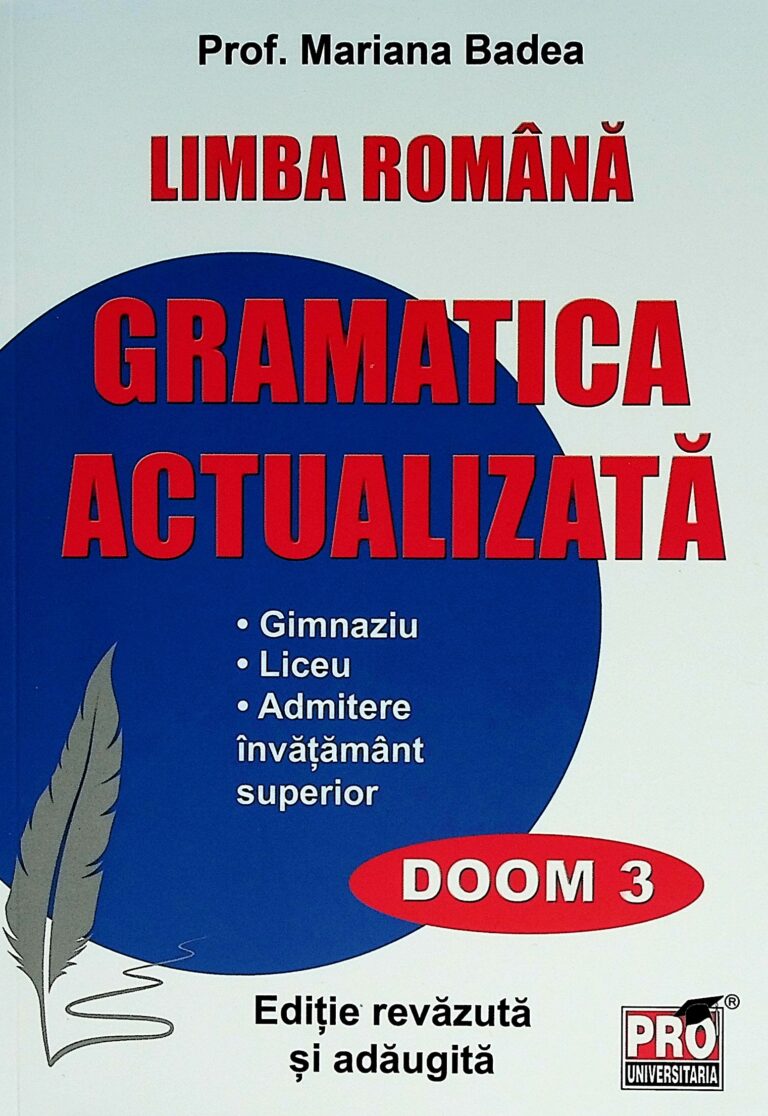 Limba romana - Gramatica actualizata, DOOM3