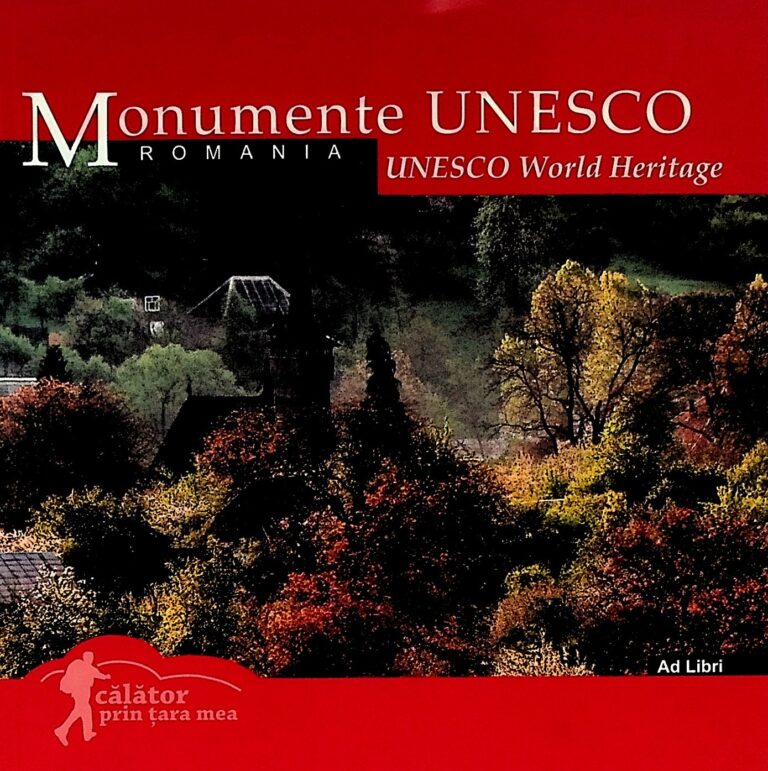 Romania - Monumente Unesco. Editie bilingva