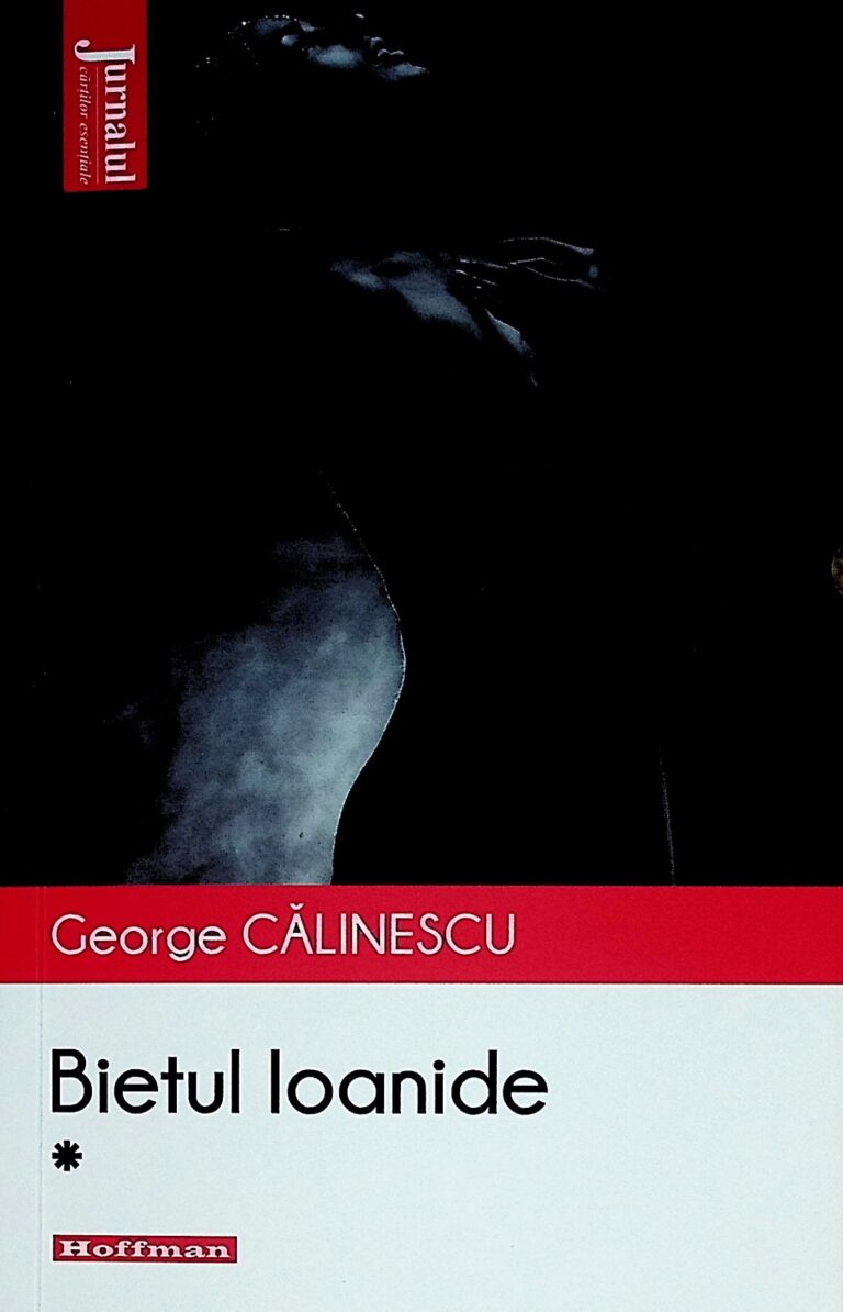 Bietul Ioanide, vol. I