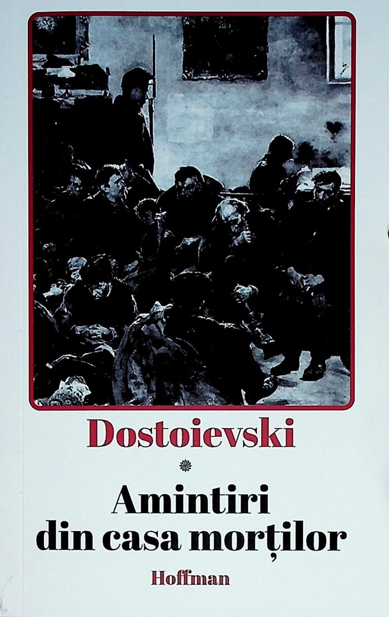 Amintiri din casa mortilor