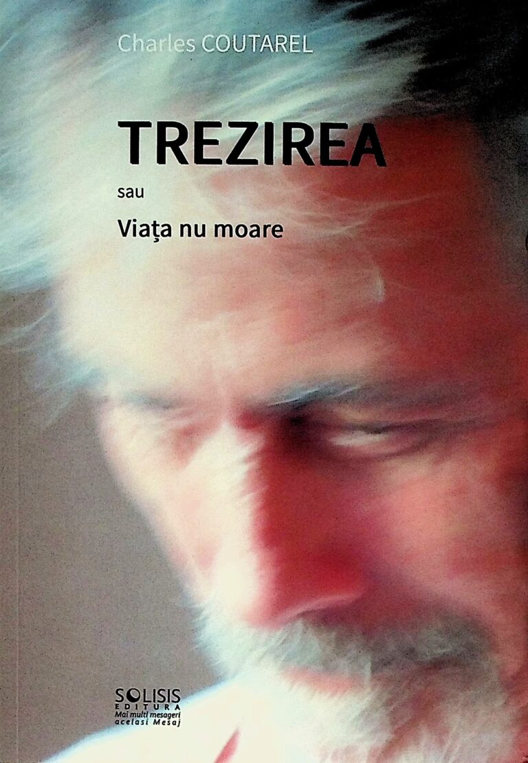 Trezirea sau viata nu moare