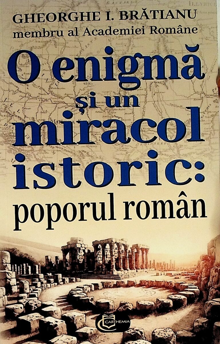 O enigma si un miracol istoric: poporul roman