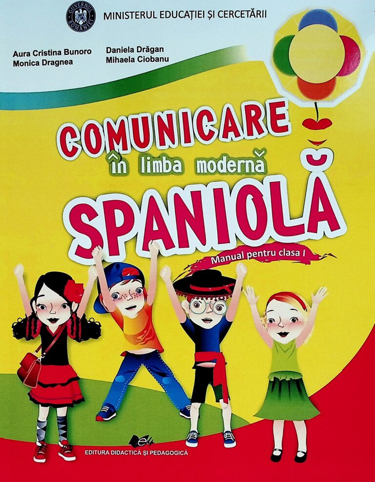 Comunicare in limba moderna spaniola, clasa I
