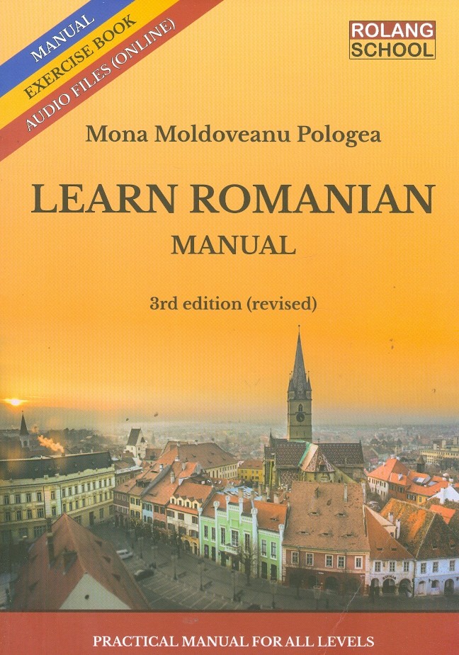 Learn Romanian, vol. I-II - Manual. Exercise Book