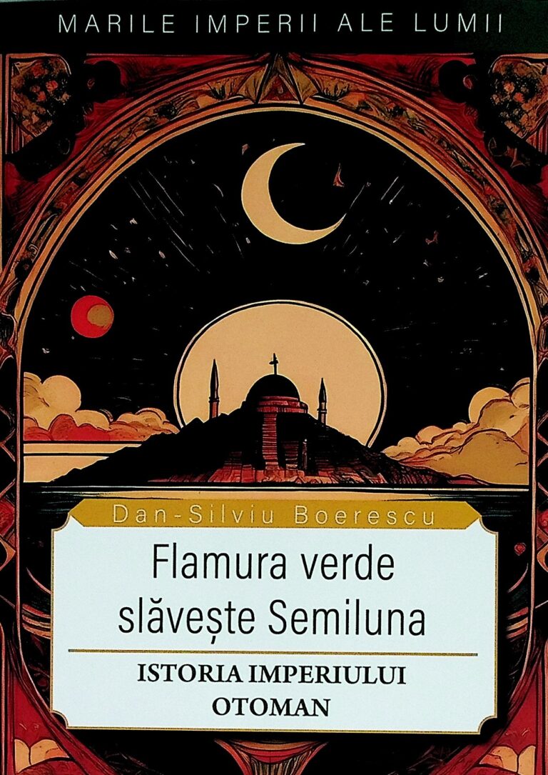 Flamura verde slaveste Semiluna. Istoria Imperiului otoman
