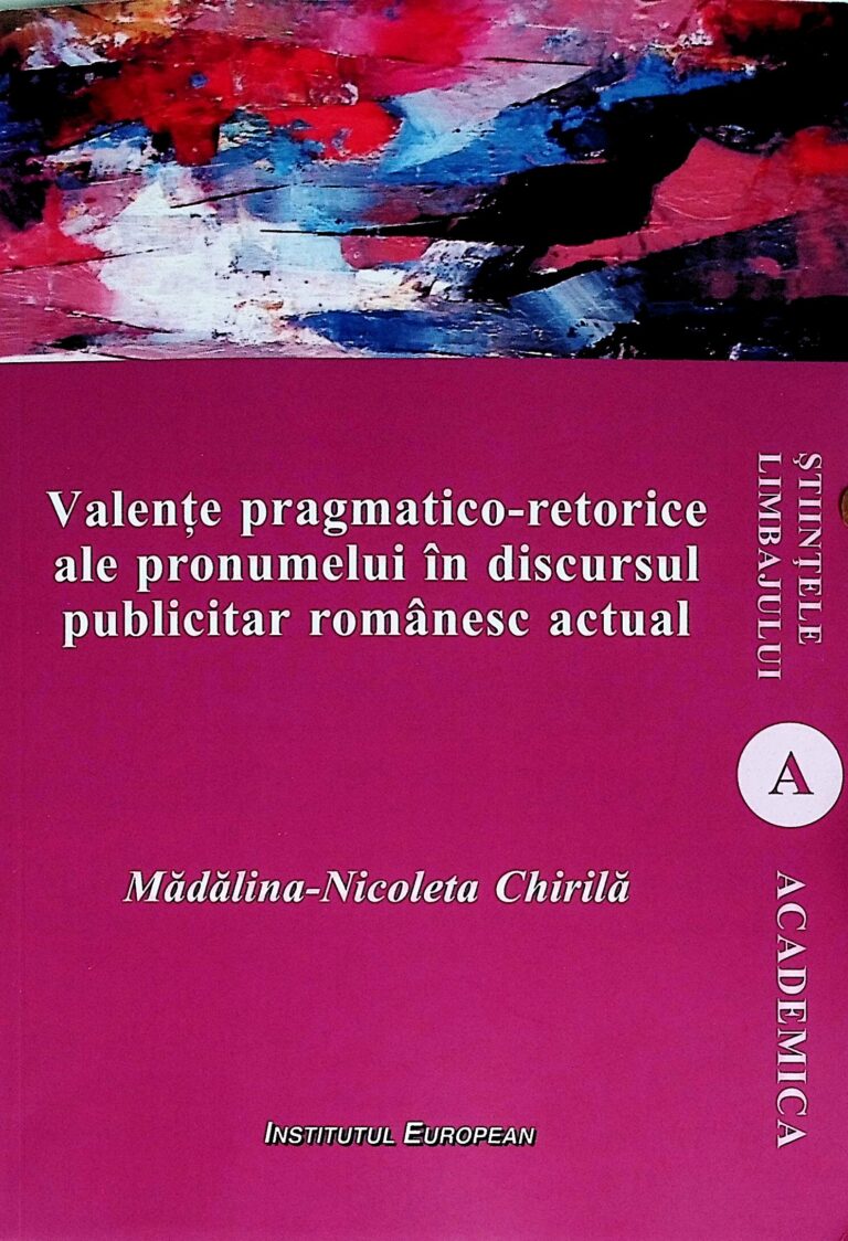 Valente pragmatico-retorice ale pronumelui in discursul publicitar romanesc actual