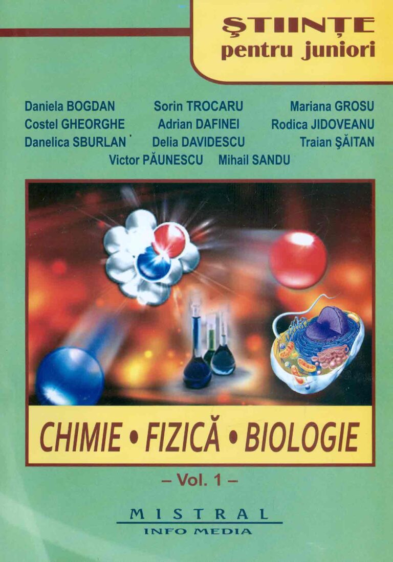 Stiinte pentru juniori, vol. I-II - Chimie-Fizica-Biologie