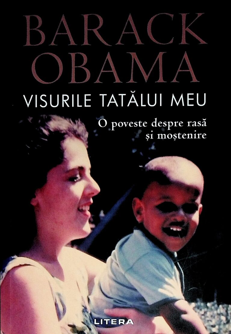 Visurile tatalui meu. O poveste despre rasa si mostenire