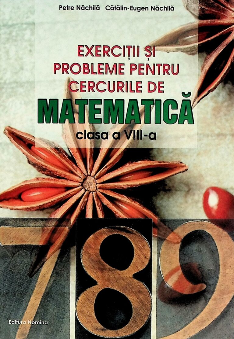 Exercitii si probleme pentru cercurile de matematica, clasa a VIII-a