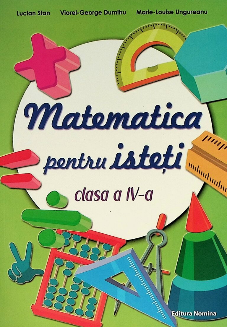 Matematica pentru isteti, clasa a IV-a
