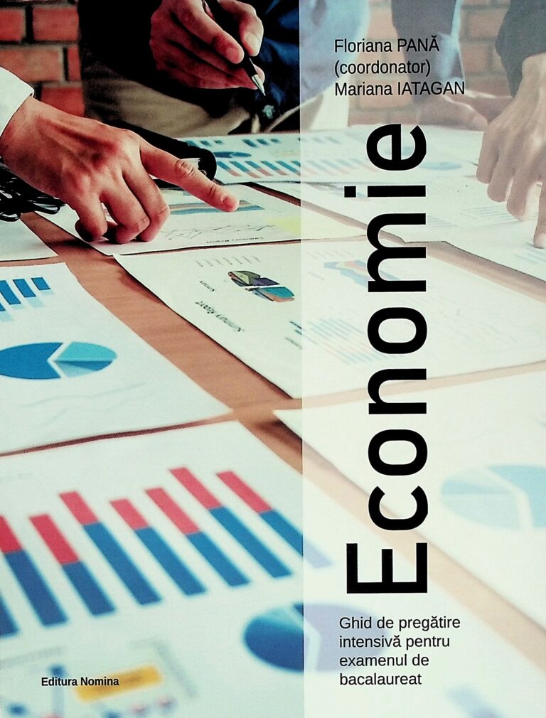 Economie. Ghid de pregatire intensiva pentru examenul de bacalaureat