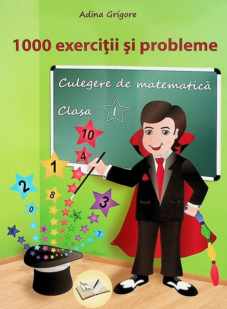 1000 exercitii si probleme - Culegere de matematica, clasa I