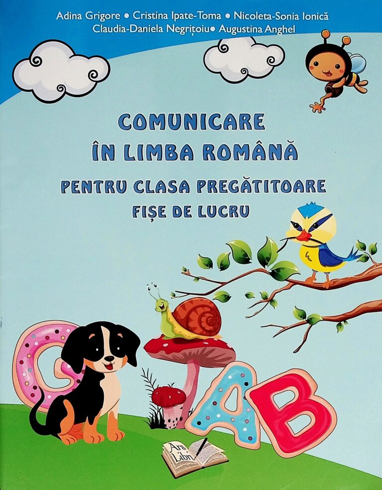 Comunicare in limba romana pentru clasa pregatitoare. Fise de lucru