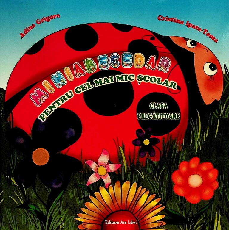 Miniabecedar pentru cel mai mic scolar, clasa pregatitoare