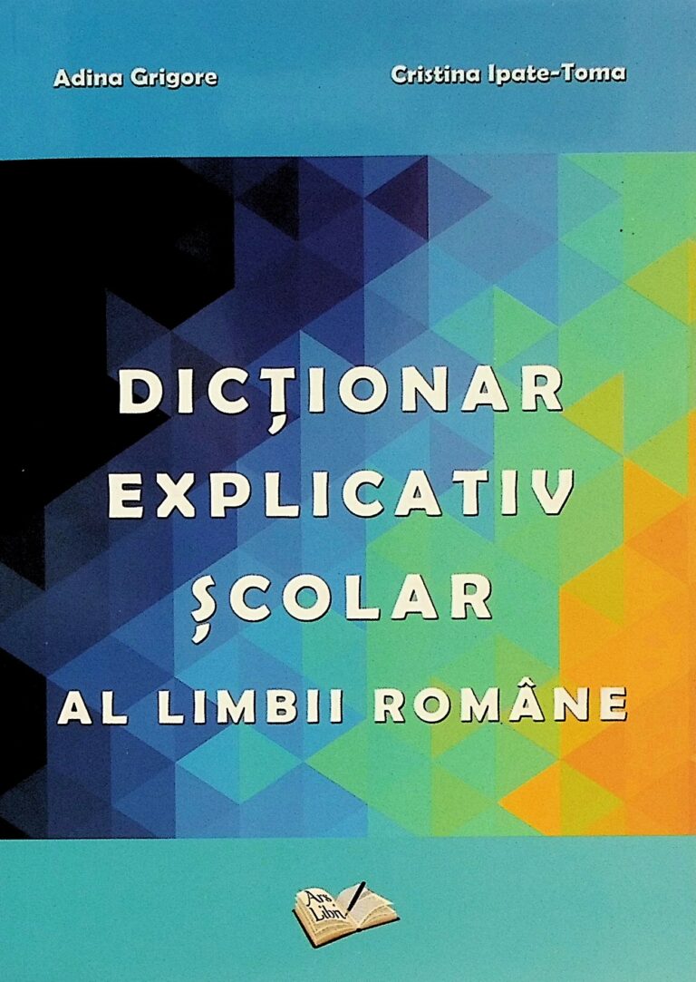 Dictionar explicativ scolar al limbii romane