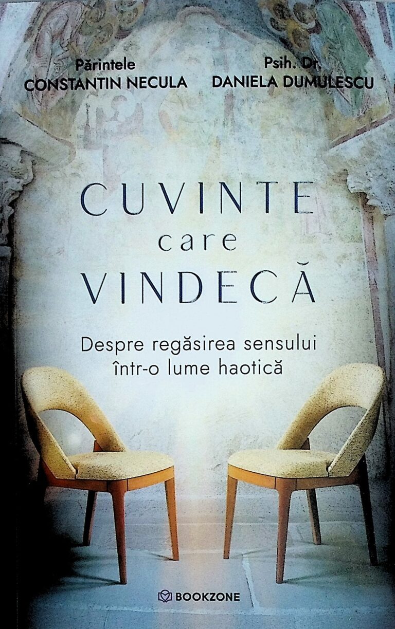 Cuvinte care vindeca. Despre regasirea sensului intr-o lume haotica