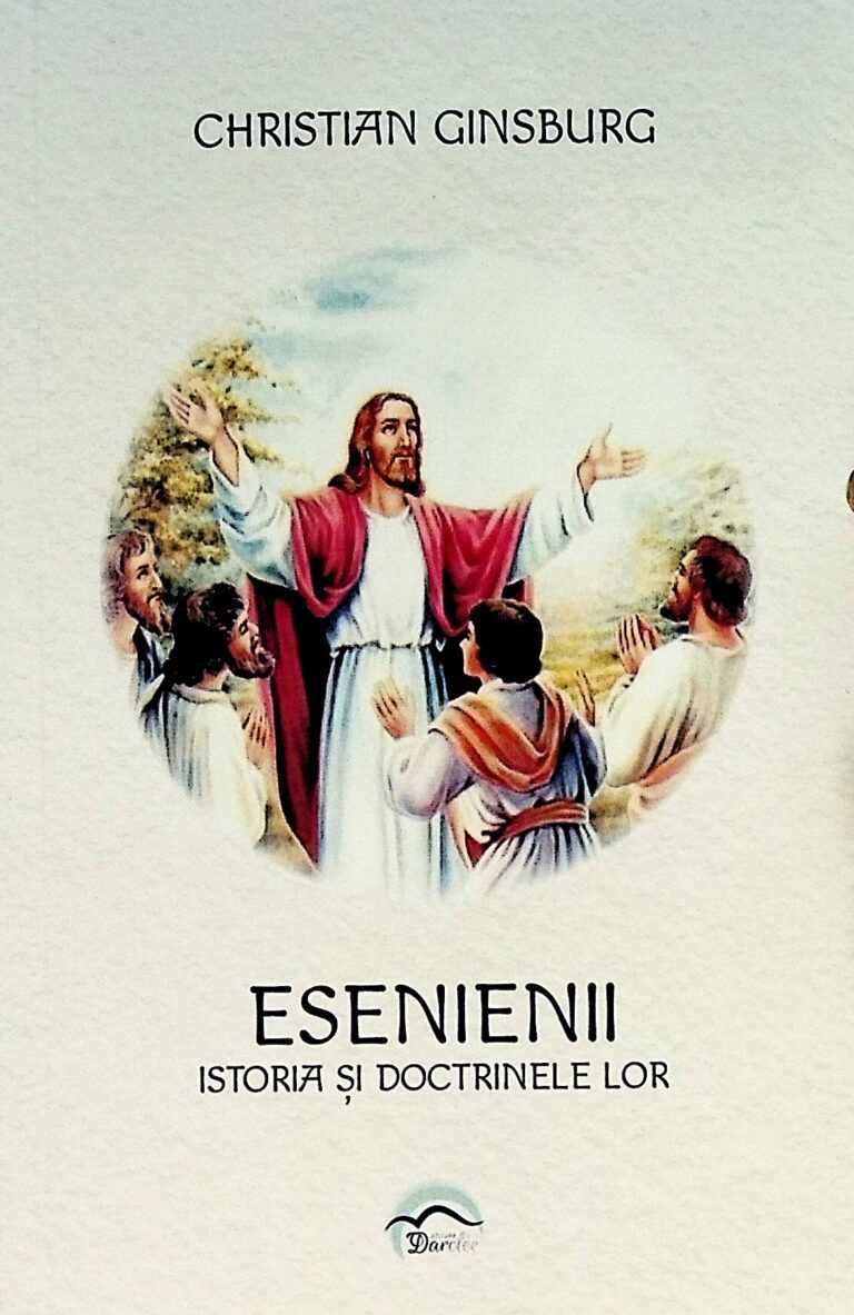 Esenienii. Istoria si doctrinele lor