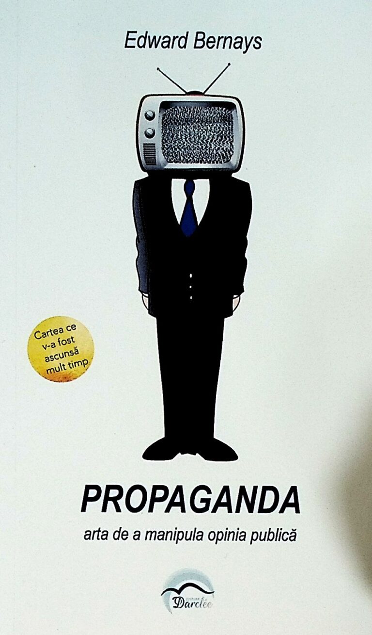 Propaganda. Arta de a manipula opinia publica