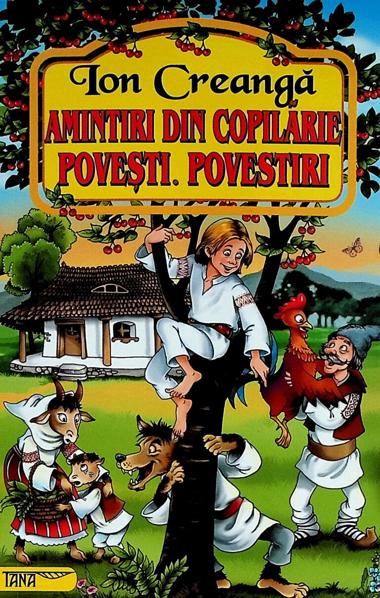 Amintiri din copilarie. Povesti. Povestiri