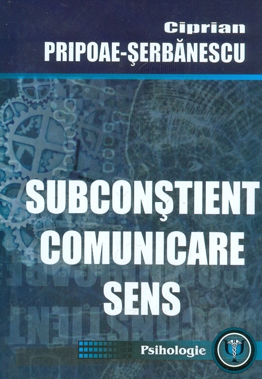 Subconstient. Comunicare. Sens