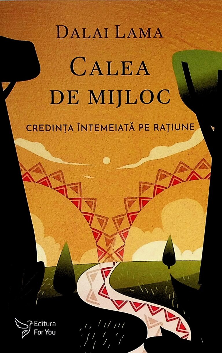 Calea de mijloc. Credinta intemeiata pe ratiune